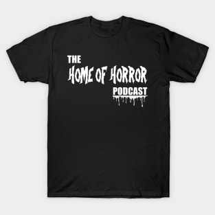 The Home Of Horror Podcast Classic Logo T-Shirt